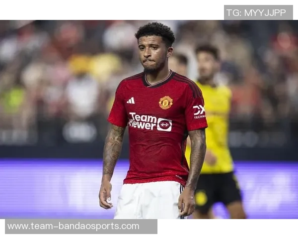 曼联一月无法召回桑乔经纪人与土超三强洽谈接触 曼联一月无法召回桑乔经纪人与土超三强洽谈接触